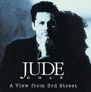 Jude Cole - View From 3rd Street - CD