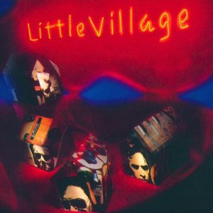 Little Village - Little Village - CD
