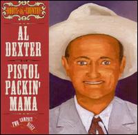 Al Dexter - Pistol Packin Mama - CD
