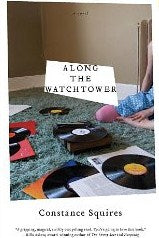 Constance Squires - Along The Watchtower - Book