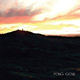 Pong - Gone - Vinyl