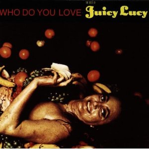 Juicy Lucy - Who Do You Love - CD
