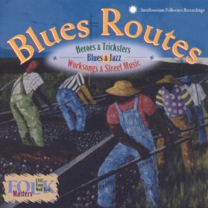 Various Artists - Blues Routes: Heroes & Tricksters - CD