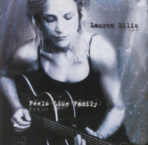 Lauren Ellis - Feels Like Family - CD