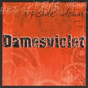 Damesviolet - Upside Down - CD