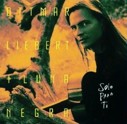 Ottmar Liebert - Solo Para Ti - CD