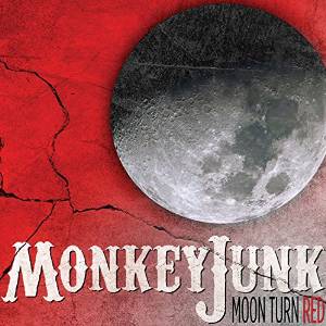 Monkey Junk - Moon Turn Red (lp) (can) - Vinyl