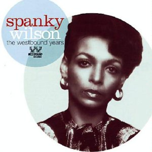 Spanky Wilson - Westbound Years - CD