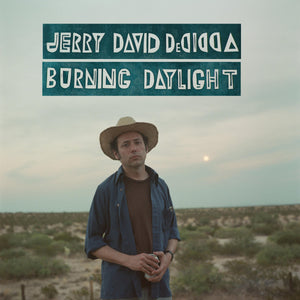 Jerry David Decicca - Burning Daylight - Vinyl