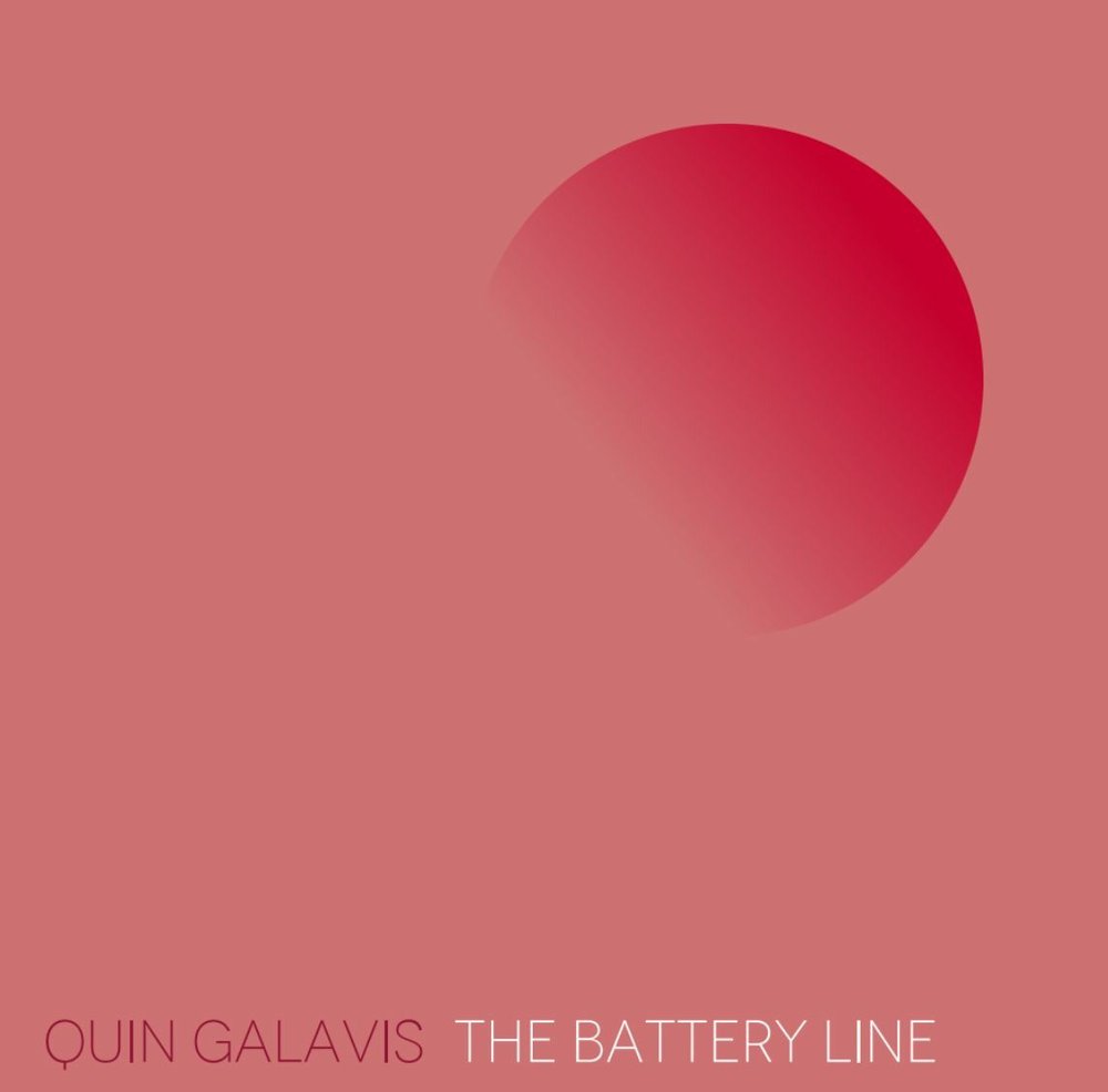 Quin Galavis - The Battery Line - Vinyl