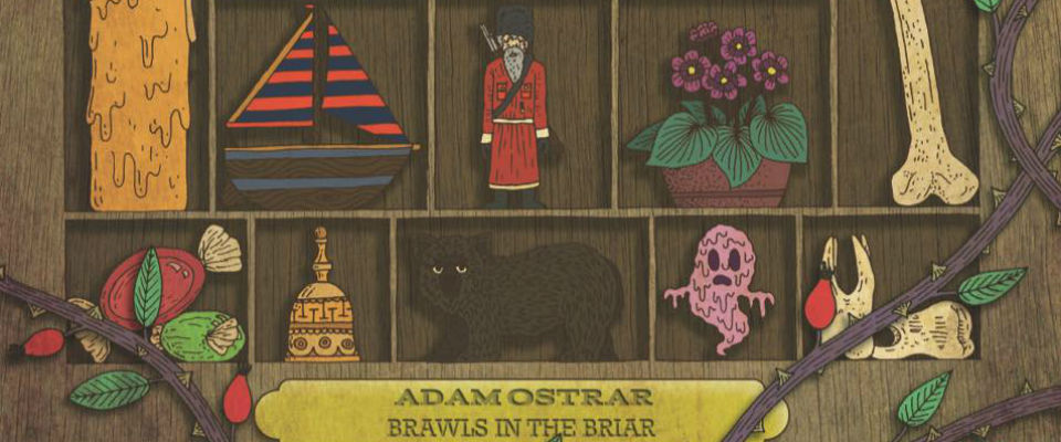Adam Ostrar - Brawls In The Briar - Vinyl