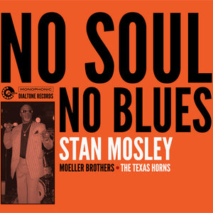 Stan Mosley - No Soul, No Blues (CD)