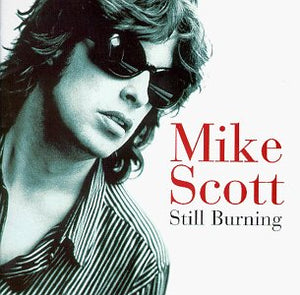 Mike Scott - Still Burning - CD