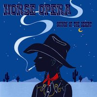 Horse Opera - Sounds Of The Desert - CD