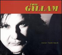 Tom Gillam - Never Look Back - CD