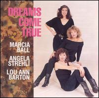 Marcia / Strehli Ball - Dreams Come True - CD