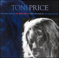 Toni Price - Lowdown & Up - CD