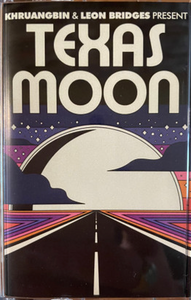 Khruangbin & Leon Bridges - Texas Moon (Cass, EP)