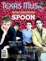 Texas Music Magazine - Spring 2005 / Issue 22 - Magazine