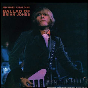 Michael Ubaldini - Ballad Of Brian Jones - Vinyl