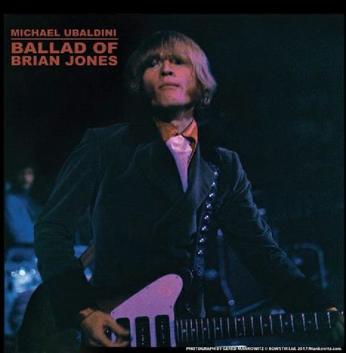 Michael Ubaldini - Ballad Of Brian Jones - Vinyl