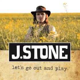 J. Stone - Let's Go Out And Play - CD