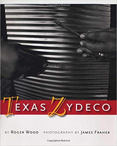 Roger Wood - Texas Zydeco - Book