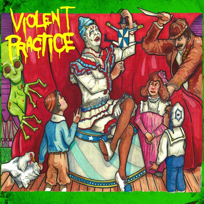 Violent Practice - Demented Circus - compact disc