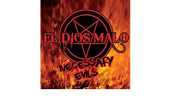 El Dios Malo - Necessary Evils - CD