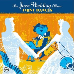 Various Artists - Wedding Jazz Album: First Dances - CD