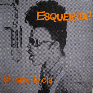 Esquerita - Vintage Voola LP