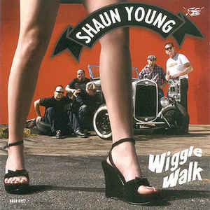 Shaun Young - Wiggle Walk/havin' More Fun... - Vinyl