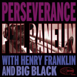 Phil Ranelin - Perseverence (dig) - CD