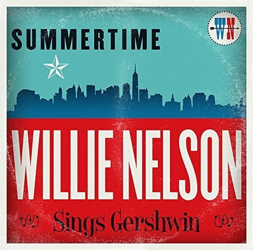 Willie Nelson - Summertime