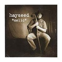 Hayseed - Melic - CD